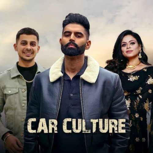 Car Culture Parmish Verma mp3 song download, Car Culture Parmish Verma full album