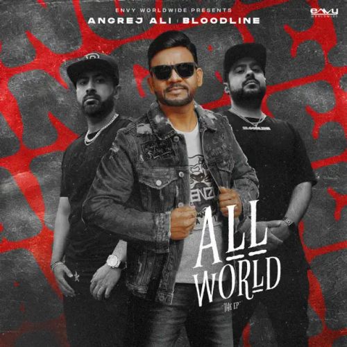 All World By Angrej Ali full mp3 album