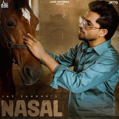 Nasal Jaz Sandhu mp3 song download, Nasal Jaz Sandhu full album