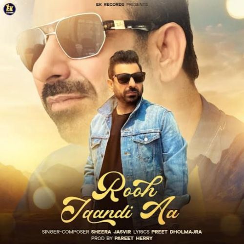 Download Rooh Jaan Dee Aa Sheera Jasvir mp3 song, Rooh Jaan Dee Aa Sheera Jasvir full album download