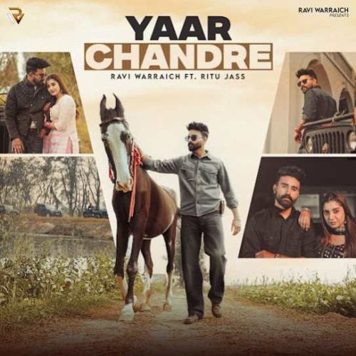 Download Yaar Chandre Ravi Warraich mp3 song, Yaar Chandre Ravi Warraich full album download