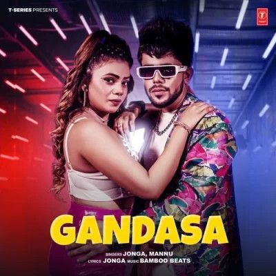 Download Gandasa Jonga, Mannu mp3 song, Gandasa Jonga, Mannu full album download