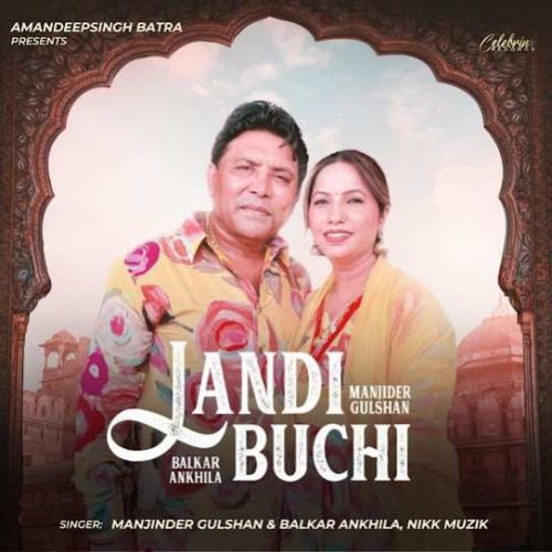 Download Landi Buchi Balkar Ankhila mp3 song, Landi Buchi Balkar Ankhila full album download