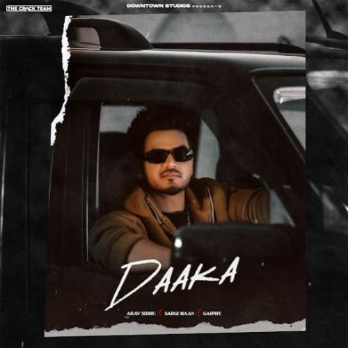 Download Daaka Arav Sidhu mp3 song, Daaka Arav Sidhu full album download