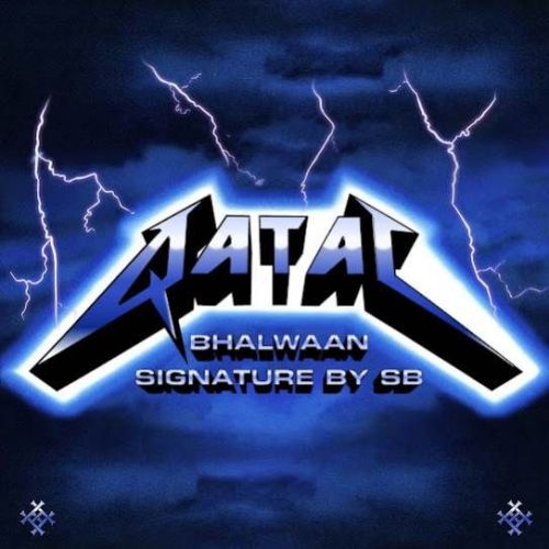 Qatal Bhalwaan mp3 song download, Qatal Bhalwaan full album