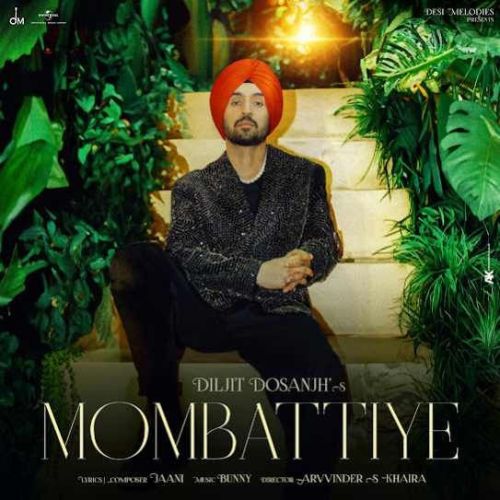 Mombattiye Diljit Dosanjh mp3 song download, Mombattiye Diljit Dosanjh full album