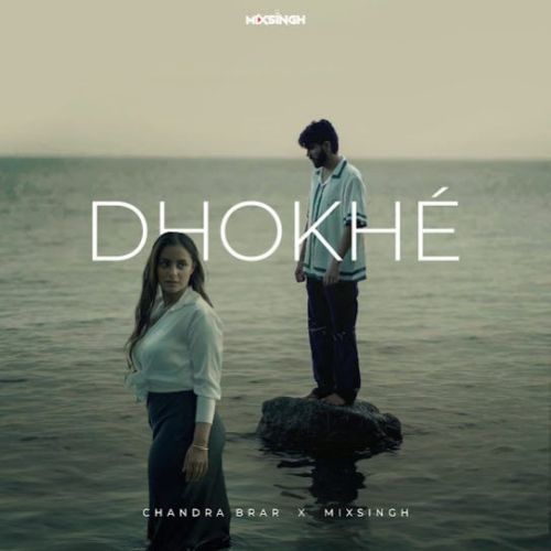 Download DHOKHE Chandra Brar mp3 song, DHOKHE Chandra Brar full album download