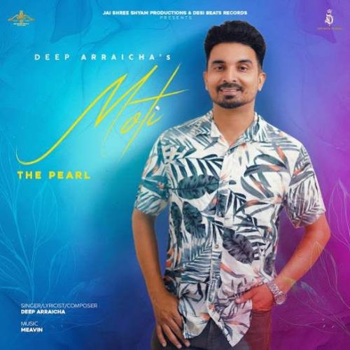 Moti Deep Arraicha mp3 song download, Moti Deep Arraicha full album