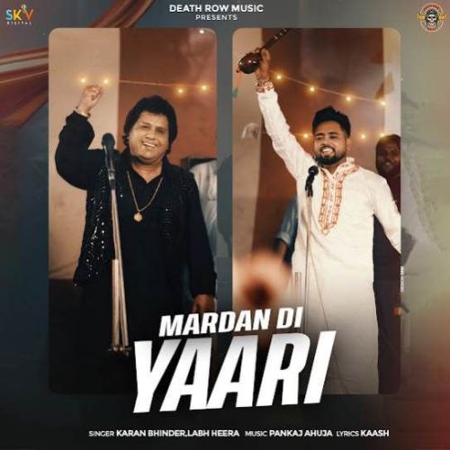 Download Mardan Di Yaari Karan Bhinder, Labh Heera mp3 song, Mardan Di Yaari Karan Bhinder, Labh Heera full album download