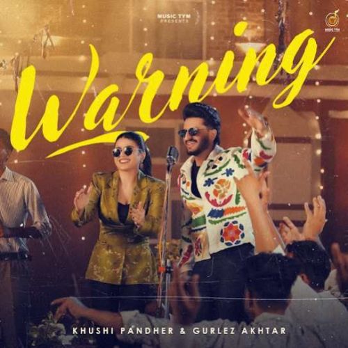 Warning Khushi Pandher mp3 song download, Warning Khushi Pandher full album