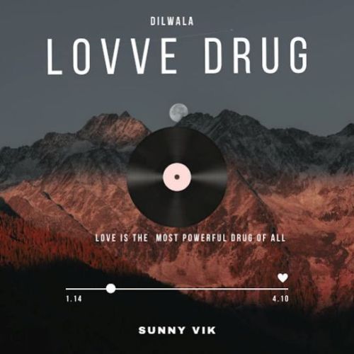 Download Lovve Drug Dilwala mp3 song, Lovve Drug Dilwala full album download