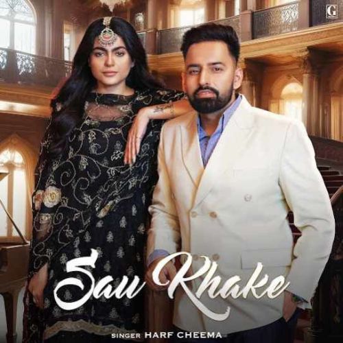 Sau Khake Harf Cheema mp3 song download, Sau Khake Harf Cheema full album