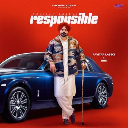 Responsible Pavitar Lassoi mp3 song download, Responsible Pavitar Lassoi full album