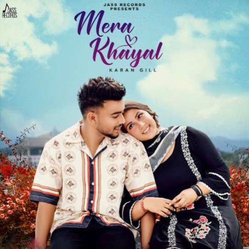 Mera Khayal Karan Gill mp3 song download, Mera Khayal Karan Gill full album