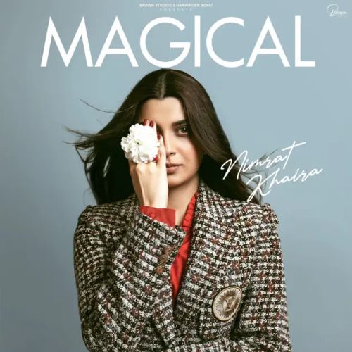 Faggan Nimrat Khaira mp3 song download, Magical Nimrat Khaira full album