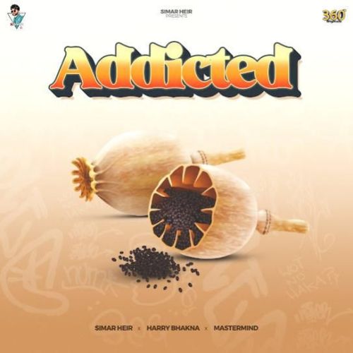 Addicted Simar Heir mp3 song download, Addicted Simar Heir full album