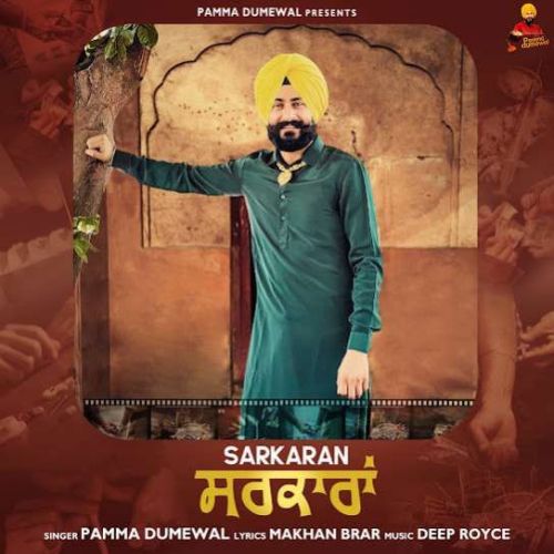 Sarkaran Pamma Dumewal mp3 song download, Sarkaran Pamma Dumewal full album