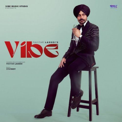 Vibe Pavitar Lassoi mp3 song download, Vibe Pavitar Lassoi full album