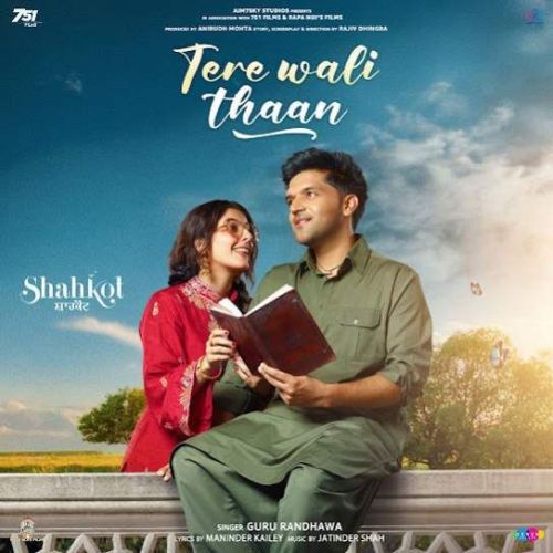 Tere Wali Thaan Guru Randhawa mp3 song download, Tere Wali Thaan Guru Randhawa full album