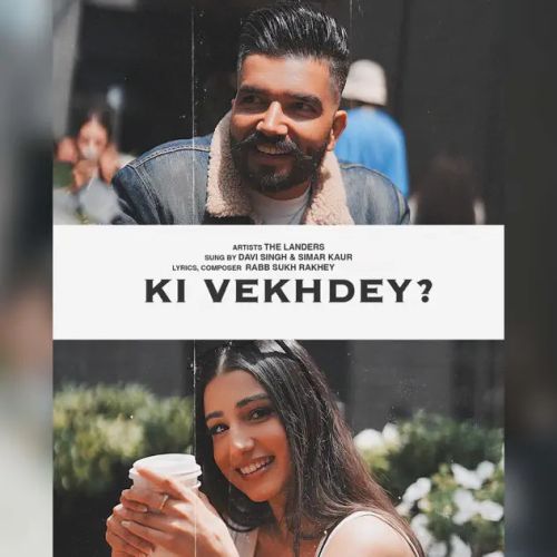 Ki Vekhdey The Landers, Simar Kaur mp3 song download, Ki Vekhdey The Landers, Simar Kaur full album