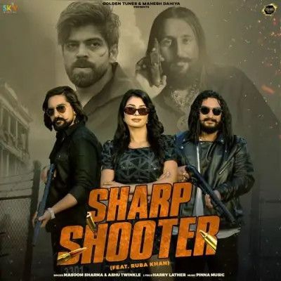 Sharp Shooter Masoom Sharma, Ashu Twinkle mp3 song download, Sharp Shooter Masoom Sharma, Ashu Twinkle full album