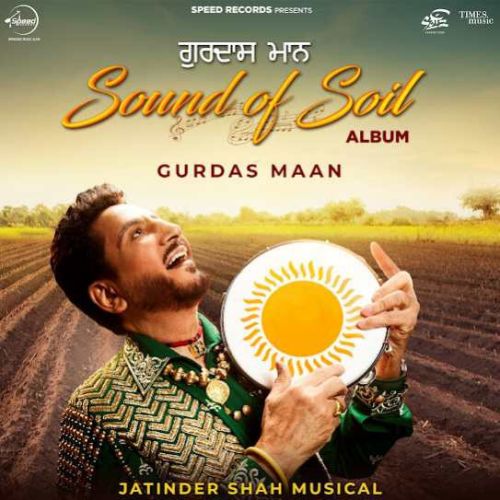 Chitey Chitey Damda'n Gurdas Maan mp3 song download, Sound Of Soil Gurdas Maan full album