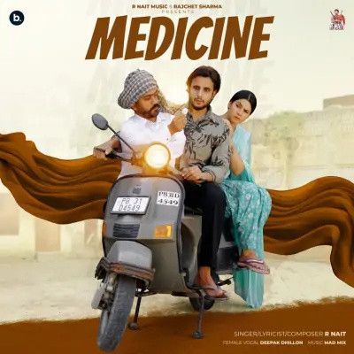 Download Medicine R Nait, Deepak Dhillon mp3 song, Medicine R Nait, Deepak Dhillon full album download