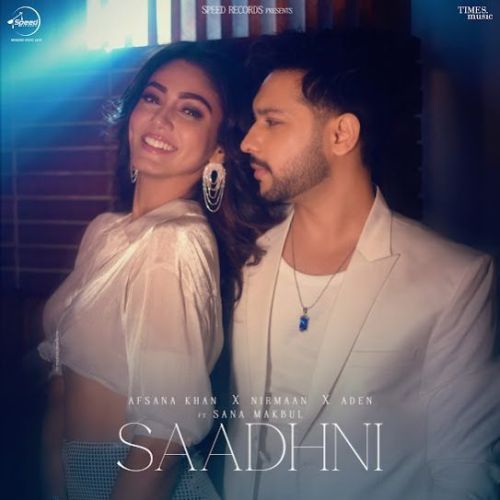 Saadhni Afsana Khan, Nirmaan mp3 song download, Saadhni Afsana Khan, Nirmaan full album