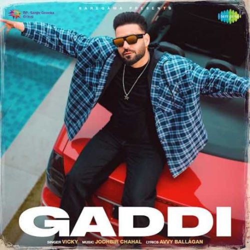 Gaddi Vicky mp3 song download, Gaddi Vicky full album