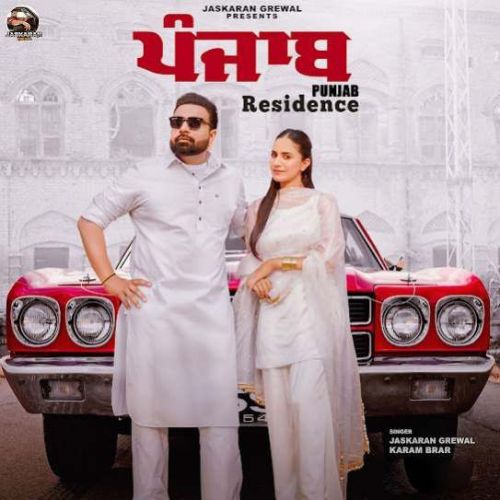 Punjab Residence Jaskaran Grewal mp3 song download, Punjab Residence Jaskaran Grewal full album