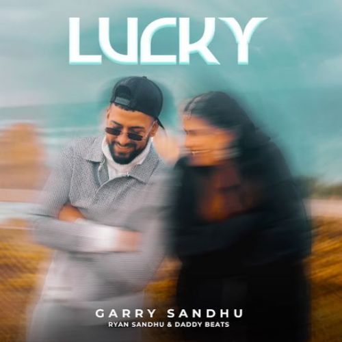 Lucky Garry Sandhu mp3 song download, Lucky Garry Sandhu full album