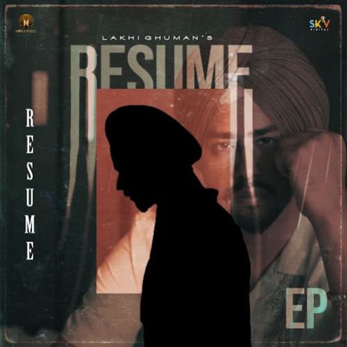 Glassy Lakhi Ghuman mp3 song download, RESUME Lakhi Ghuman full album