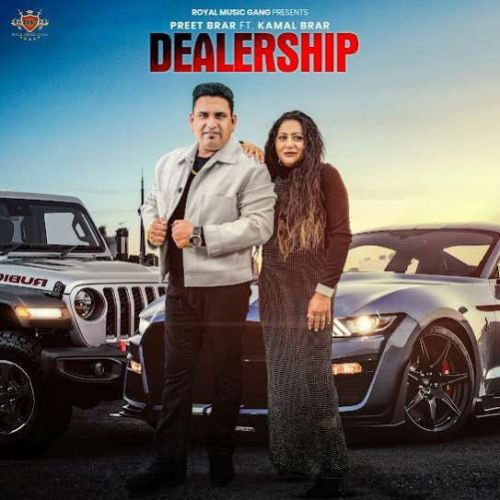 Dealership Preet Brar mp3 song download, Dealership Preet Brar full album