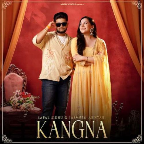 Kangna Safal Sidhu mp3 song download, Kangna Safal Sidhu full album