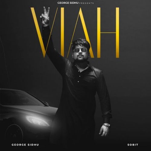 Viah George Sidhu mp3 song download, Viah George Sidhu full album