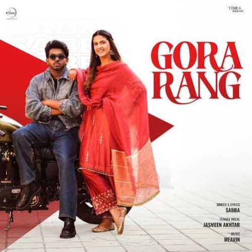 Gora Rang SABBA mp3 song download, Gora Rang SABBA full album