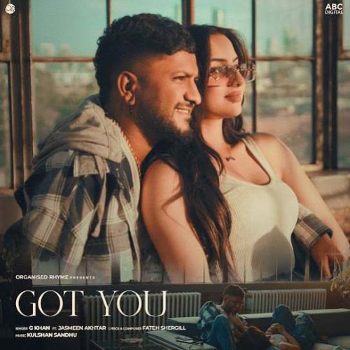 Got You G Khan mp3 song download, Got You G Khan full album