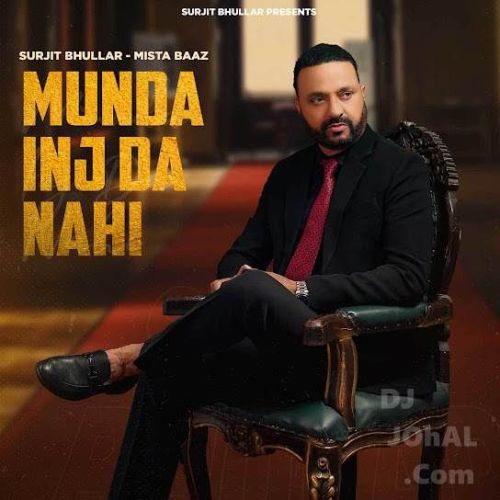 Munda Inj Da Nahi Surjit Bhullar mp3 song download, Munda Inj Da Nahi Surjit Bhullar full album