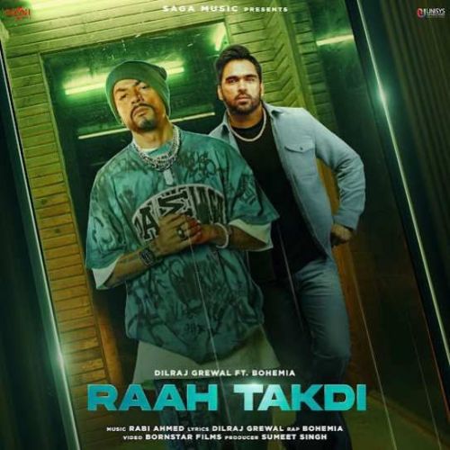 Raah Takdi Dilraj Grewal mp3 song download, Raah Takdi Dilraj Grewal full album