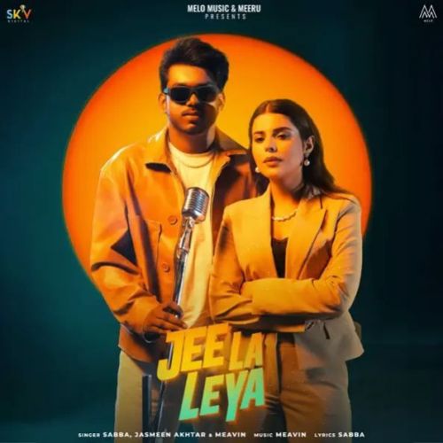 Jee La Leya SABBA mp3 song download, Jee La Leya SABBA full album