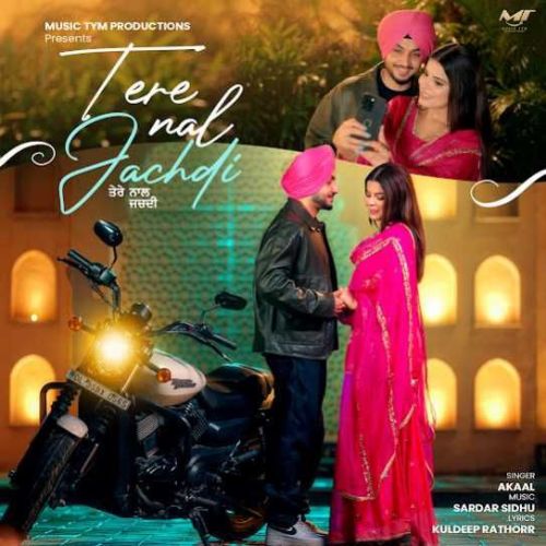 Tere Naal Jachdi Akaal mp3 song download, Tere Naal Jachdi Akaal full album