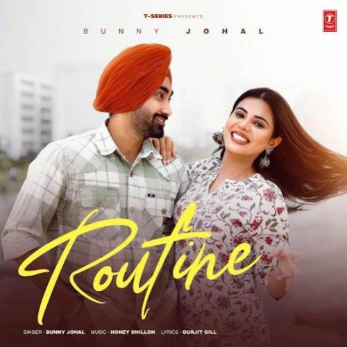 Routine Bunny Johal mp3 song download, Routine Bunny Johal full album