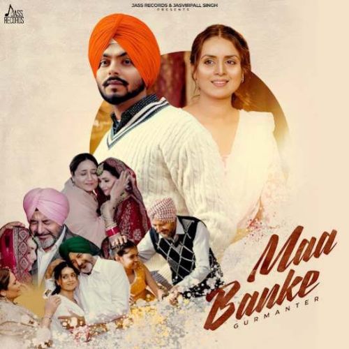 Maa Banke Gurmanter mp3 song download, Maa Banke Gurmanter full album