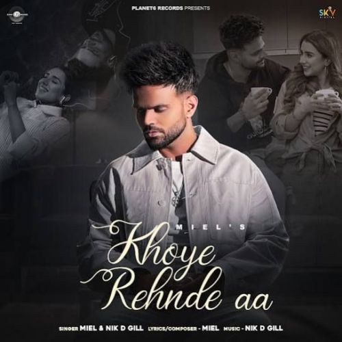 Khoye Rehnde Aa Miel mp3 song download, Khoye Rehnde Aa Miel full album