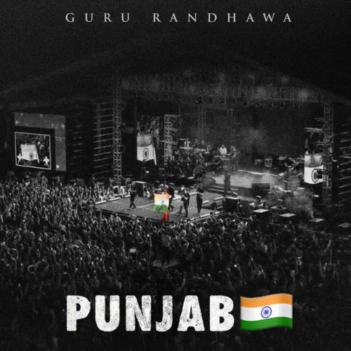 Punjab Guru Randhawa mp3 song download, Punjab Guru Randhawa full album