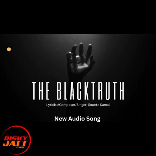 The Blacktruth SounteKamal mp3 song download, The Blacktruth SounteKamal full album