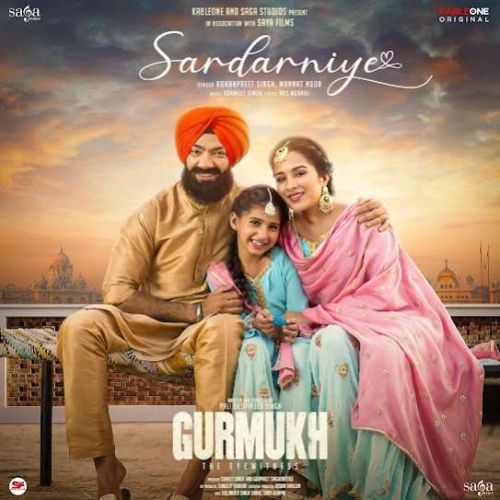 Sardarniye Rohanpreet Singh mp3 song download, Sardarniye Rohanpreet Singh full album