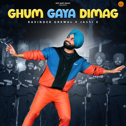 Ghum Gaya Dimag Ravinder Grewal mp3 song download, Ghum Gaya Dimag Ravinder Grewal full album