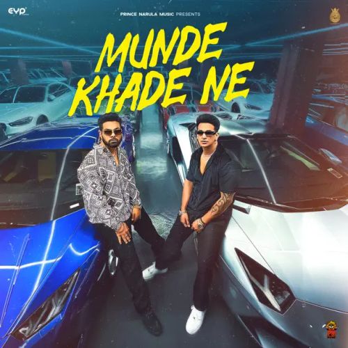 Munde Khade Ne Prince Narula mp3 song download, Munde Khade Ne Prince Narula full album