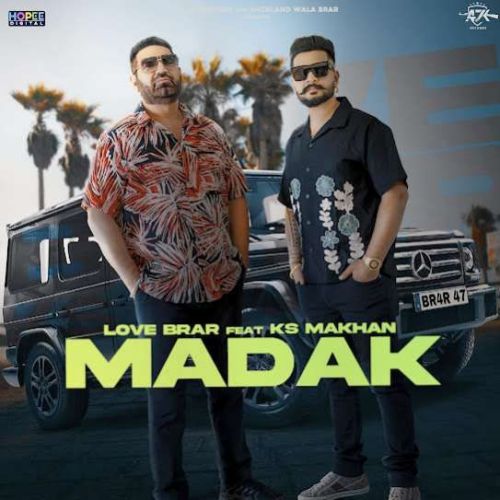 Madak Love Brar mp3 song download, Madak Love Brar full album